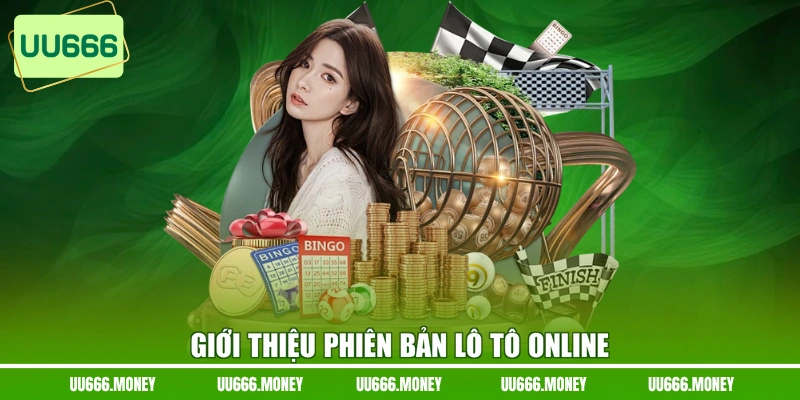 Giới thiệu phiên bản Lô Tô online