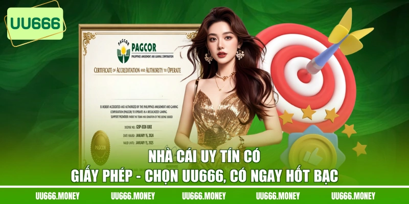 Nhà Cái Uy Tín Có Giấy Phép - Chọn UU666, Có Ngay Hốt Bạc