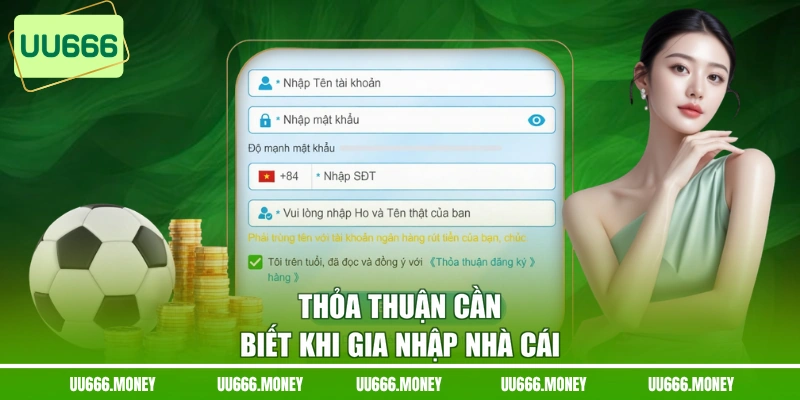 Thỏa thuận cần biết khi gia nhập nhà cái