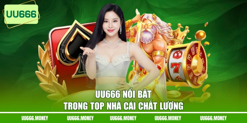 UU666 nổi bật trong top nhà cái chất lượng
